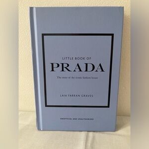 NWOT Little Book of Prada: The Story of the iconic Fashion House